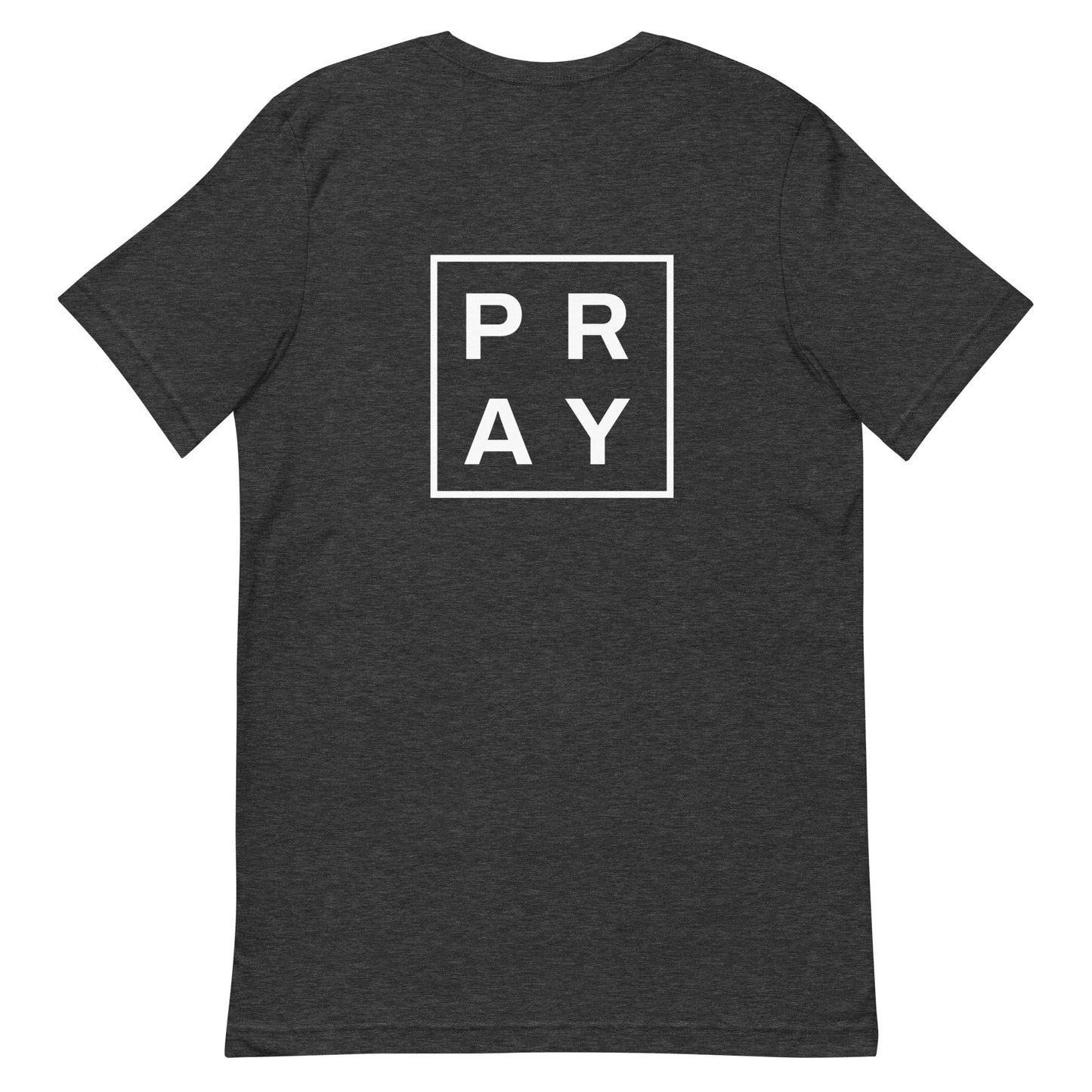 Logo Front / "PRAY" Back Unisex Dark Colored T-shirt